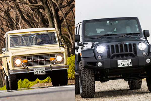 新旧アメリカン4WD。『アーリーブロンコ』で洒落ていくか、『最新ジープ』でタフに決めるか?