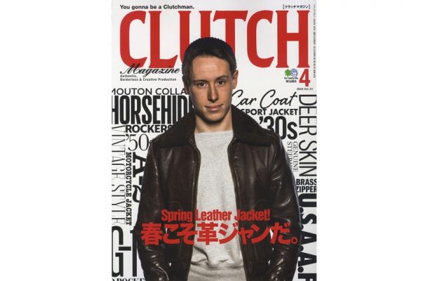 春こそ革ジャンだ! CLUTCH Magazine 2020年4月号絶賛発売中!